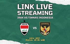 Rtp Duta168 Hari Ini Live Streaming Indonesia Vs Irak